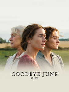 GOODBYE JUNE (2025)